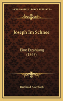 Joseph Im Schnee: Eine Erzahlung (1867)