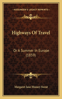 Highways Of Travel