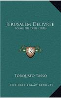 Jerusalem Delivree: Poeme Du Tasse (1836)