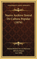 Nuevo Archivo Testral De Cultura Popular (1876)
