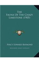 The Fauna Of The Chazy Limestone (1905)