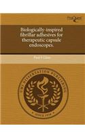 Biologically-Inspired Fibrillar Adhesives for Therapeutic Capsule Endoscopes
