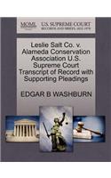 Leslie Salt Co. V. Alameda Conservation Association U.S. Supreme Court Transcript of Record with Supporting Pleadings