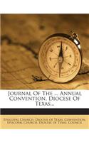 Journal of the ... Annual Convention, Diocese of Texas...: (English)