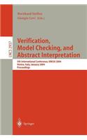 Verification, Model Checking, and Abstract Interpretation: 5th International Conference, Vmcai 2004 Venice, Italy, January 2004 Proceedings