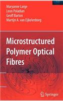 Microstructured Polymer Optical Fibres
