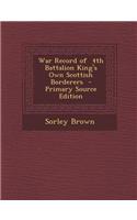 War Record of 4th Battalion King's Own Scottish Borderers