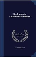 Hookworm in California Gold Mines