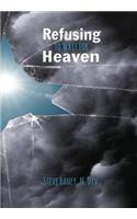Refusing to Wait for Heaven