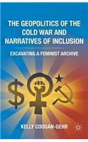 Geopolitics of the Cold War and Narratives of Inclusion