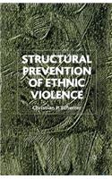 Structural Prevention of Ethnic Violence