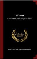 EL TOVAR: A NEW HOTEL AT GRAND CANYON OF