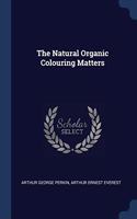 THE NATURAL ORGANIC COLOURING MATTERS