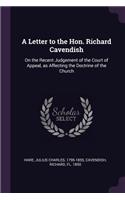Letter to the Hon. Richard Cavendish