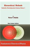 Hierarchical Methods: Undulative Electrodynamical Systems, Volume 2