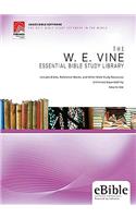 W. E. Vine Essential Bible Study Library