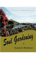Soul Gardening
