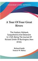 Tour Of Four Great Rivers
