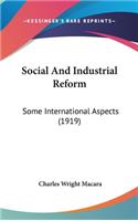 Social And Industrial Reform