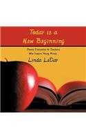 Today is a New Beginning