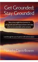Get Grounded; Stay Grounded