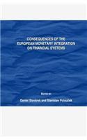 Consequences of the European Monetary Integration on Financial Systems