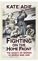 Fighting on the Home Front