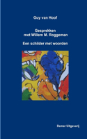 Guy van Hoof, gesprekken met Willem M. Roggeman