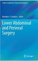 Lower Abdominal and Perineal Surgery