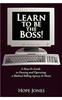 Learn To Be The Boss!