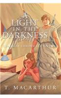 Light in the Darkness: Guardian Chronicles Volume I