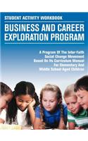 Student Activity Workbook Business and Career Exploration Program
