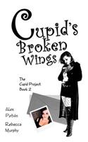 Cupid's Broken Wings