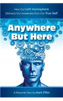 Anywhere But Here