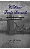 A Puritan Family Devotional: Westminster Confession of Faith Edition: New American Standard Bible(English)