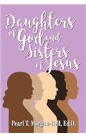 Daughters of God and Sisters of Jesus