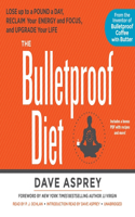 Bulletproof Diet Lib/E