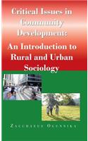 Critical Issues in Community Development: : An Introduction to Rural and Urban Sociology