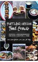Portland, Oregon Food Crawls