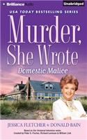 Murder, She Wrote: Domestic Malice: (Murder, She Wrote)