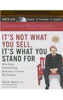 It's Not What You Sell, It's What You Stand for