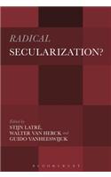 Radical Secularization?