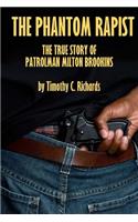 Phantom Rapist: The True Story of Patrolman Milton Brookins(English)