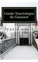 Guide Touristique de Guenzet: (3 Les Gens Qui Font Mon Village)