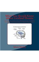 What You Should Know About Cerebral Shunts