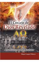 Consejo de Dios Revelado: Los Misterios de Dios Revelados