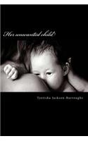 Her unwanted child