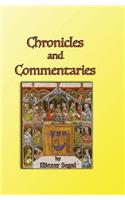 Chronicles and Commentaries