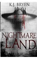 Nightmare Land