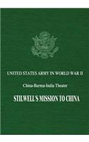 Stilwell's Mission to China